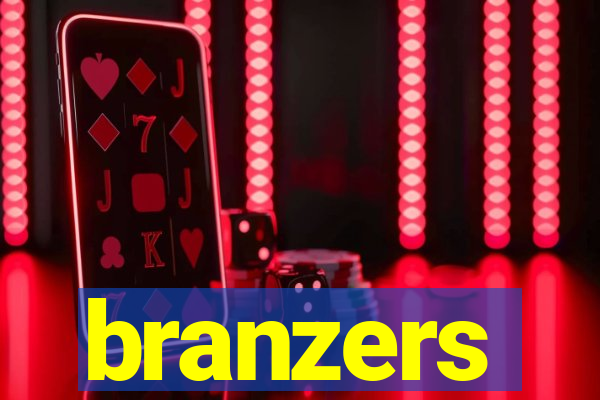 branzers