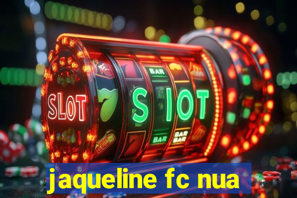 jaqueline fc nua