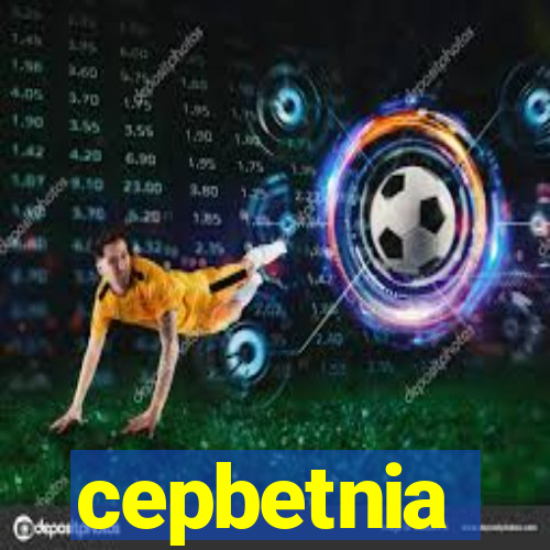 cepbetnia