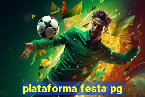 plataforma festa pg