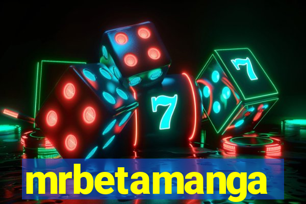 mrbetamanga