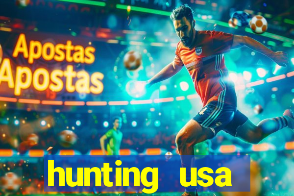 hunting usa dinheiro infinito