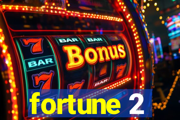 fortune 2