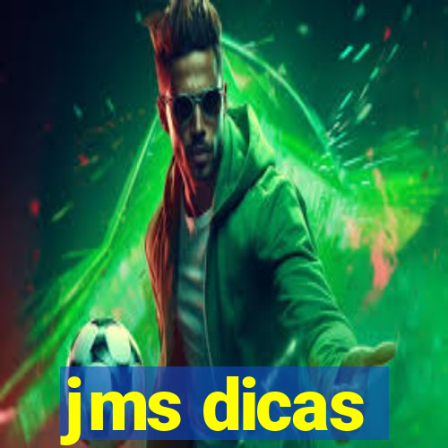 jms dicas