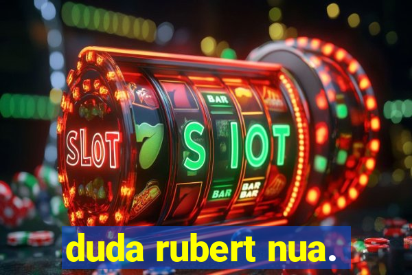 duda rubert nua.
