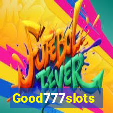 Good777slots