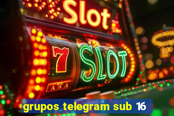 grupos telegram sub 16