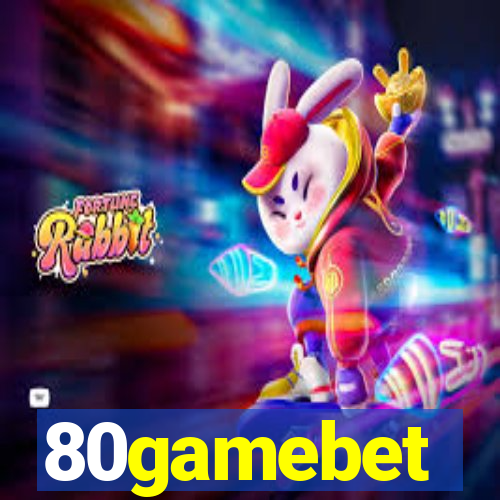 80gamebet