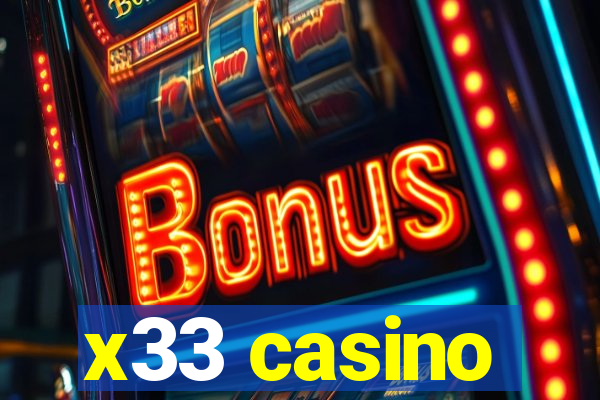 x33 casino