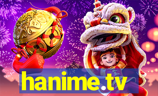 hanime.tv