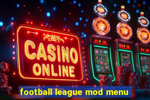 football league mod menu
