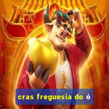 cras freguesia do ó
