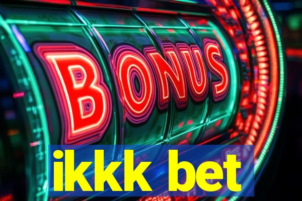ikkk bet