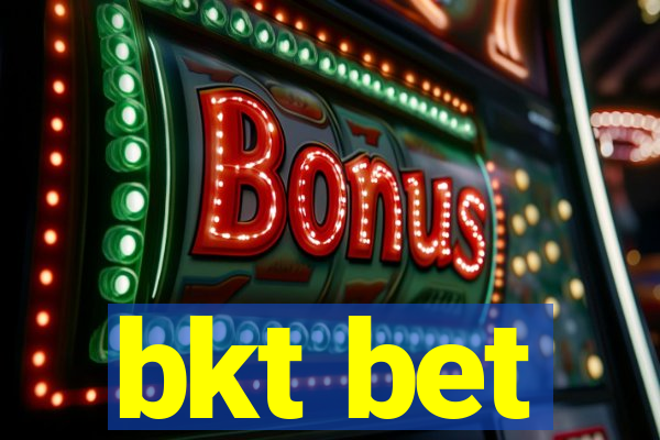 bkt bet