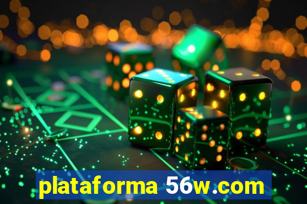 plataforma 56w.com