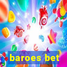 baroes bet