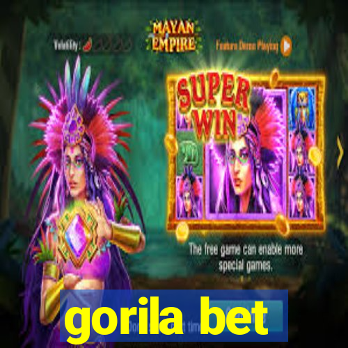 gorila bet