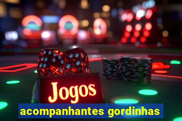 acompanhantes gordinhas