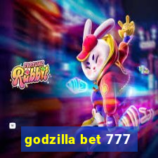godzilla bet 777