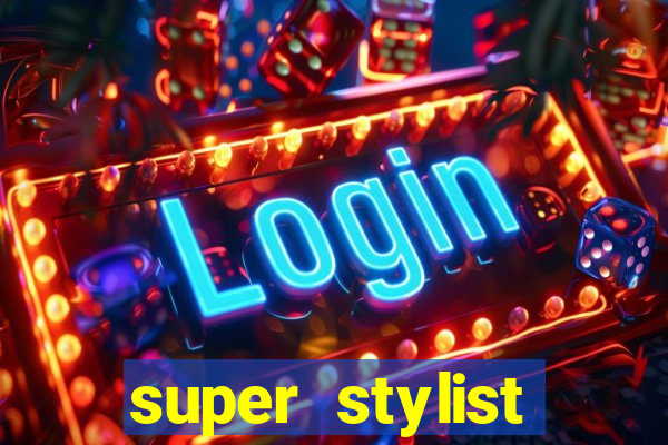 super stylist dinheiro e diamante infinito ios