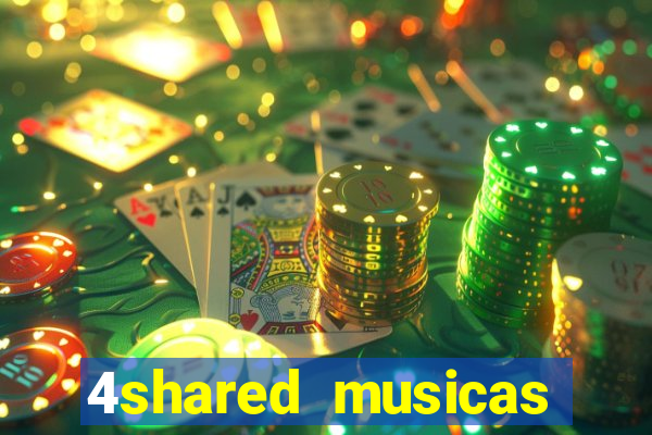 4shared musicas para baixar