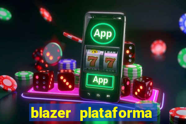 blazer plataforma de jogos