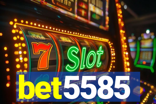 bet5585