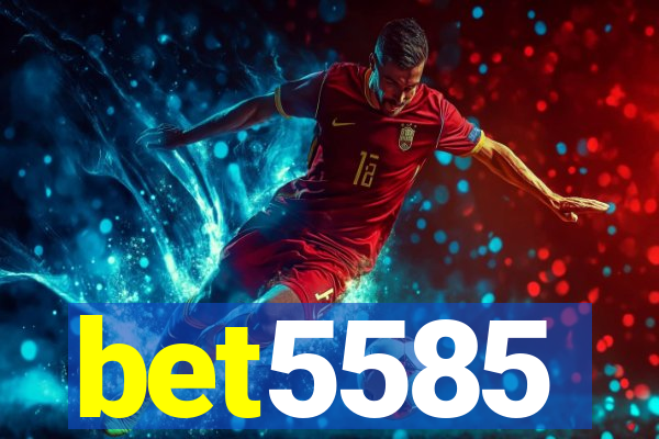 bet5585