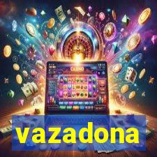 vazadona