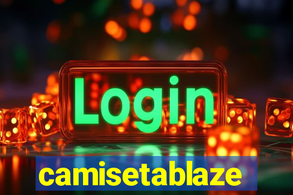 camisetablaze