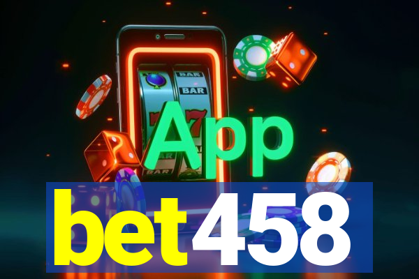 bet458