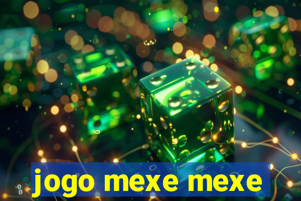 jogo mexe mexe