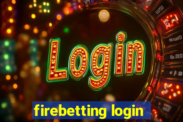 firebetting login