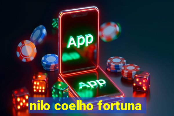 nilo coelho fortuna