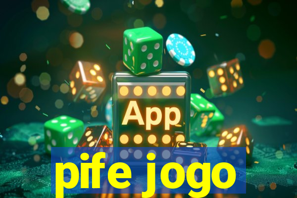 pife jogo