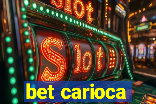 bet carioca