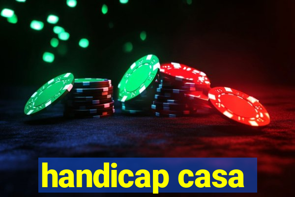 handicap casa
