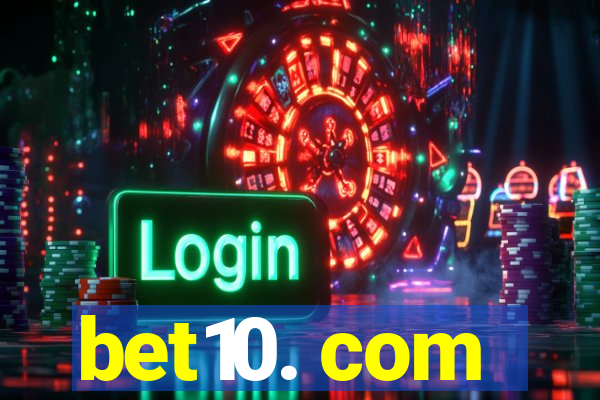 bet10. com