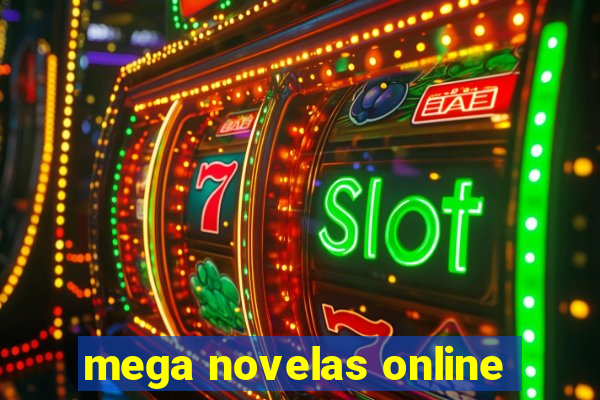 mega novelas online