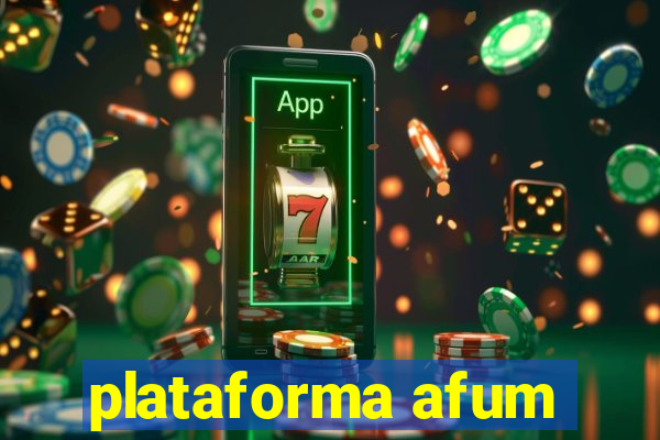 plataforma afum