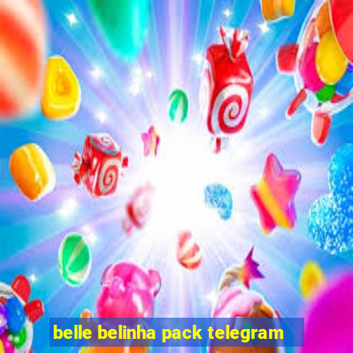 belle belinha pack telegram