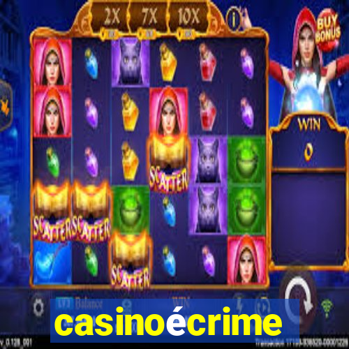 casinoécrime