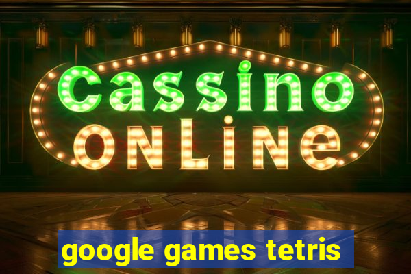 google games tetris