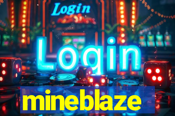 mineblaze