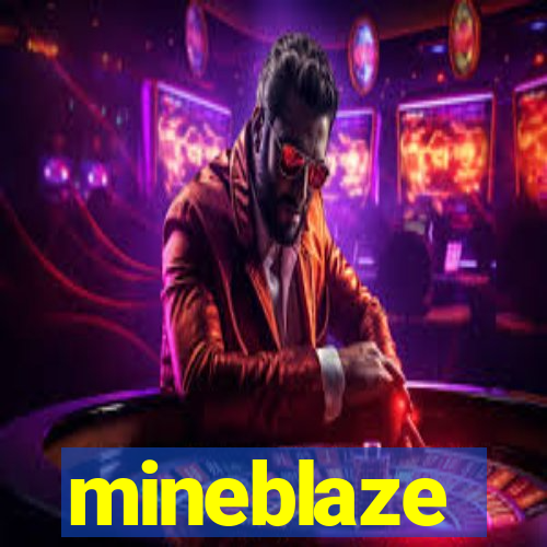 mineblaze
