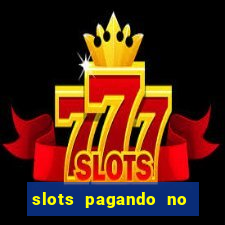 slots pagando no cadastro saque free facebook