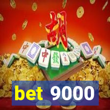 bet 9000