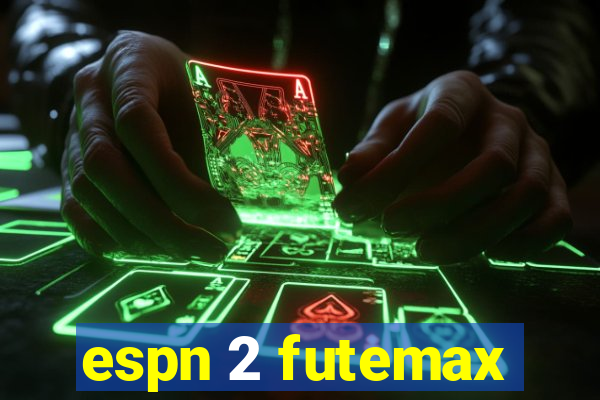 espn 2 futemax
