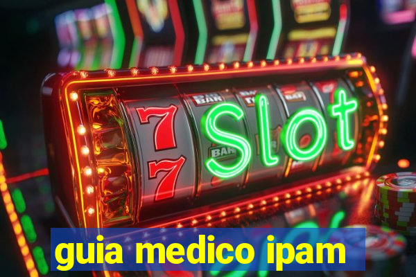 guia medico ipam