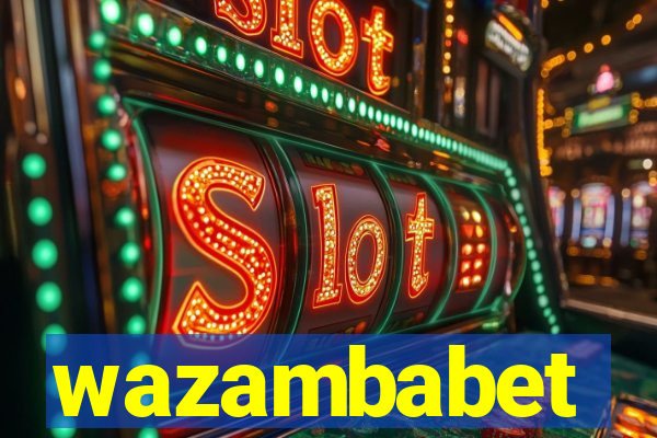 wazambabet